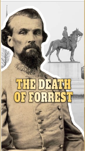 The Death of General Forrest #history #civilwar #Confederate #Union