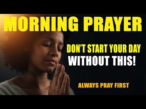 Pray This NOW for Morning Protection! Declare NEW Strength,PEACE & BREAKTHROUGH Over Your Life Today