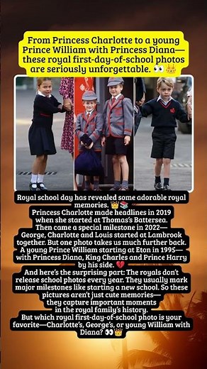 Royal School Day! See Princess Charlotte, Prince William & the Royal Family’s Most Iconic First Days