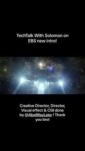 #TechTalkWithSolomon on #EBS new intro! Creative Director, Director, Visual effect & CGI done by the one and only @Abel MayLake! Thank you so much brother!