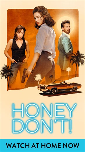 Make a date with Honey. Just don’t call her late for dinner. 💋 Directed by Ethan Coen and starring Margaret Qualley, Aubrey Plaza, Charlie Day, and Chris Evans, have the perfect HONEY DON’T! movie night and watch at home TODAY. https://uni.pictures/PWHoneyDontFB | Honey Don't