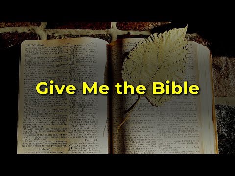 Give Me the Bible (INSPIRING a cappella hymn)