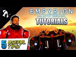 Empyrion Tutorials 2022 - 5 Useful Tips!