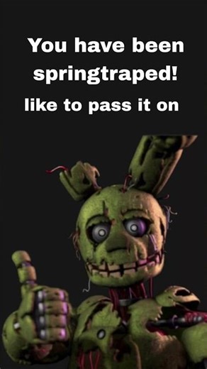 you have been springtraped!