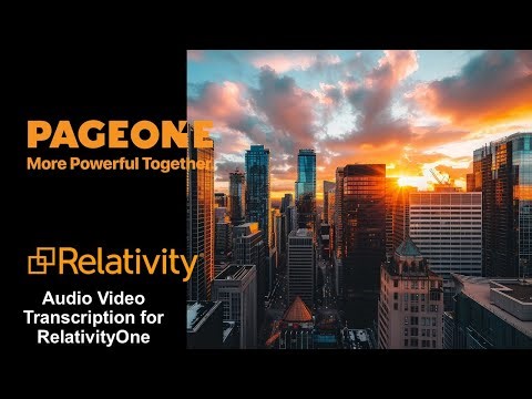 Audio Video Transcription in RelativityOne