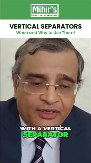 Vertical Separators - When & Why to use them! #verticalseparators #chemicalengineering