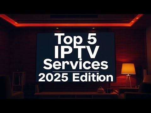 Top 5 IPTV Services for 2025 📺 | Best Legal IPTV for USA, UK & Canada