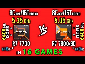 Ryzen 7 7700 vs Ryzen 7 7800X3D in 16 Games | R7 7700 vs R7 7800x3D + Thermal, Power, Efficiency