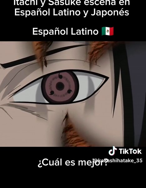 Itachi y Sasuke escena en el doblaje Latino y en Japonés su idioma original #paratii #fyppage #Itachi #Sasuke #narutoshippuden