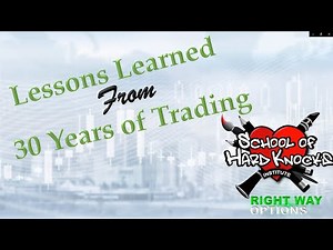 Lessons Learned from 30-Years of Trading | Public E-Learning