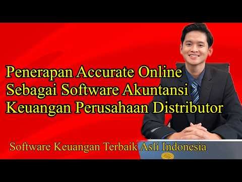 Penerapan Accurate Online Sebagai Software Akuntansi Keuangan Perusahaan Distributor