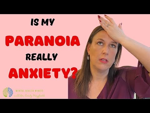 When Anxiety Looks Like Paranoia | WHY DO I FEEL SO PARANOID | Is Paranoia Anxiety