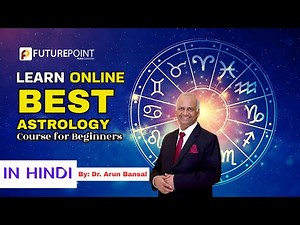 Learn Online Best Astrology Course for Beginners In Hindi by Dr. Arun Bansal #astrology #course