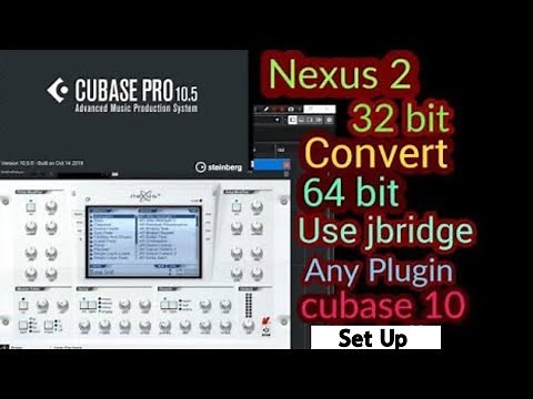 How To Set-Up Nexus 2 (Vst) Convert 32bit To 64Bit