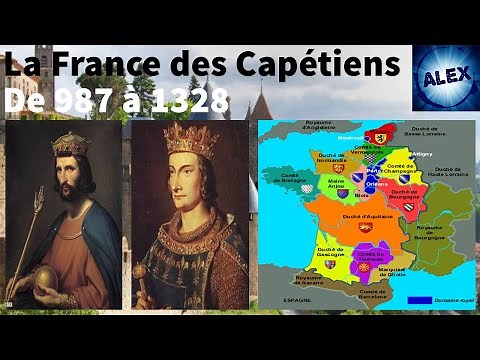 LA FRANCE DES CAPÉTIENS