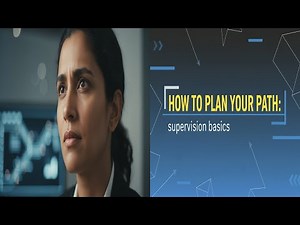 Effective Supervision: Plan Your Path & Empower Your Team!