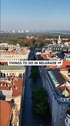Belgrade Serbia Travel Guide 2026