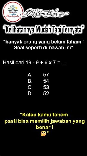 Hasil dari 19 - 9 + 6 x 7 #OperasiCampuran #MatematikaSD #BelajarMatematika #HitungCepat