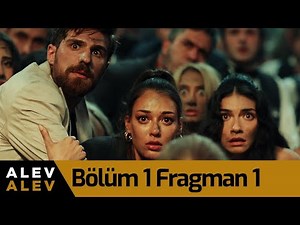 Alev Alev 1. Bölüm 1. Fragman