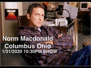 Norm Macdonald Live in Columbus, OH (10:30PM LATE SHOW) - 2020