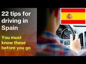 22 Top Tips For Driving in Spain. Spanish Driving Laws & Rules Tourists Need To Know