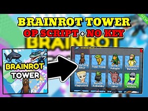 *NEW* Brainrot Tower OP Script (GET ANY BRAINROT) PASTEBIN