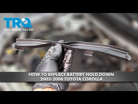 How to Replace Battery Hold Down Bracket 2003-2008 Toyota Corolla