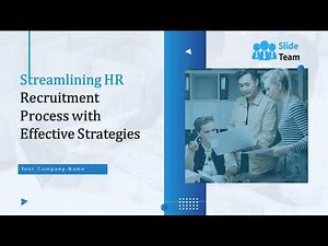 Streamlining HR Recruitment Process With Effective Strategies Powerpoint Presentation Slides