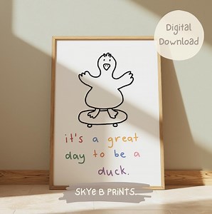 "It's a Good Day to Be a Duck - Handgezeichnete Ente auf einem Skateboard, Kunst fürs Kinderzimmer, lustiger Spruch, ""Home Office Decor""." - Etsy.de