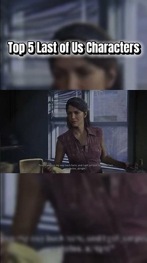 Ranking The Last of Us Characters🥇