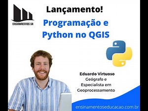 Programação e Python aplicado ao QGIS - Ensinamentos Educação