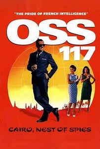 OSS 117: Cairo, Nest of Spies | Cast and Crew | Rotten Tomatoes