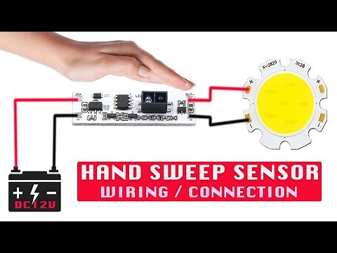 Hand Sweep ON-OFF Sensor Module Power supply wiring & LED Connection Diagram