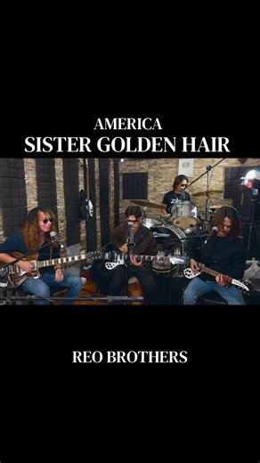 REO Brothers - Sister Golden Hair | America (The Band) #america #sistergoldenhair #reobrothers