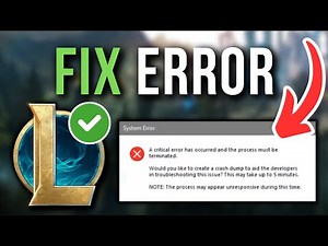 How To Fix League of Legends A Critical Error Has Occurred - Full Tutorial