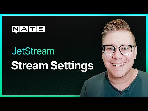 How to configure NATS JetStream streams | Rethink Connectivity Ep 11