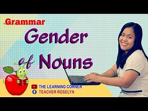 Grammar - Gender of Nouns