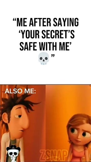 Me trying to keep a secret 💀