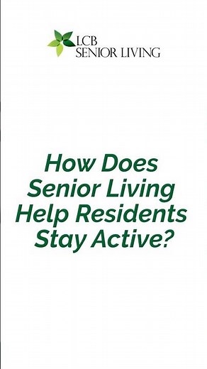 How Does Senior Living Help Residents Stay Active?