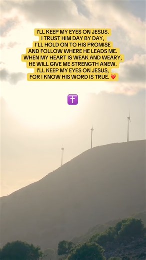 🙏 KEEP YOUR EYES ON JESUS | TRUST HIS WORD
