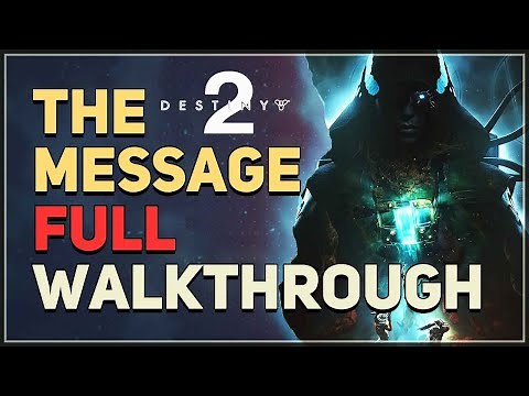 The Message Full Quest Destiny 2