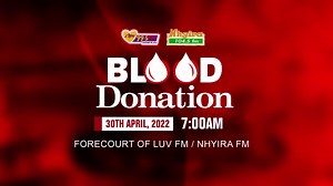 12 reactions | #LuvFmBloodDonation DONATE BLOOD, SAVE A LIFE! Kindly join us at the forecourt of Luv/Nhyira FM on the 30th of April, 2022 to donate a pint of blood in aid of the Komfo Anokye Blood Bank. Refreshments will be made available... | Nhyira 104.5 FM | Facebook
