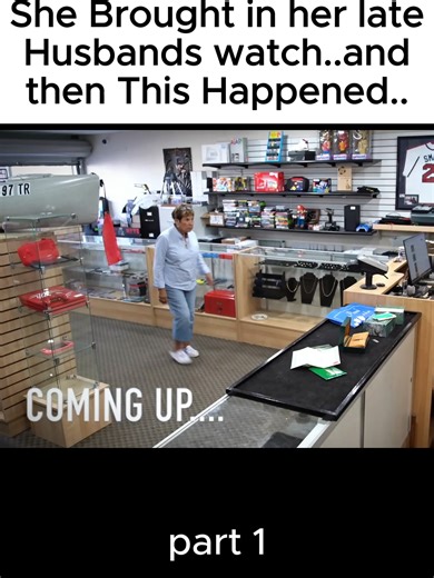 She Brought in her late Husbands watch..and then This Happened... | husband