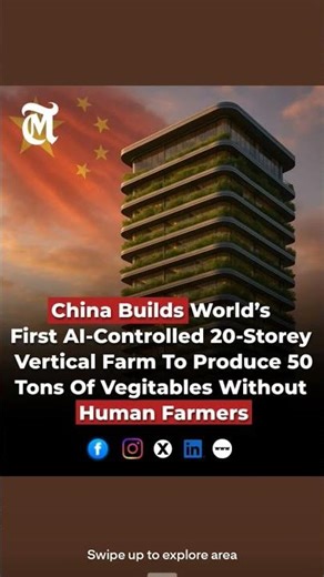 China Unveils World's First AI-Controlled 20-Story Vertical Farm