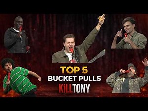 Top 5 BEST Bucket Pulls | Kill Tony #752-754