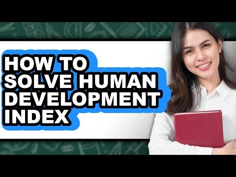 How to Solve Human Development Index (updated)