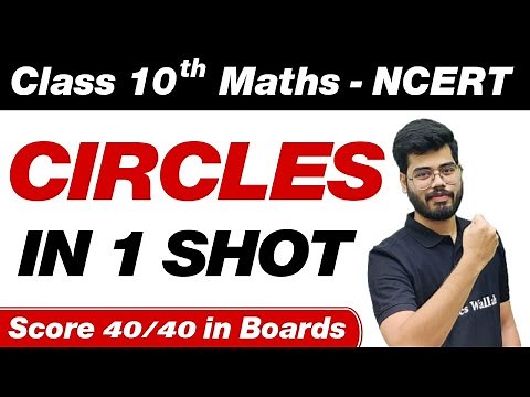 CIRCLES in One Shot - Class 10th Board Exam