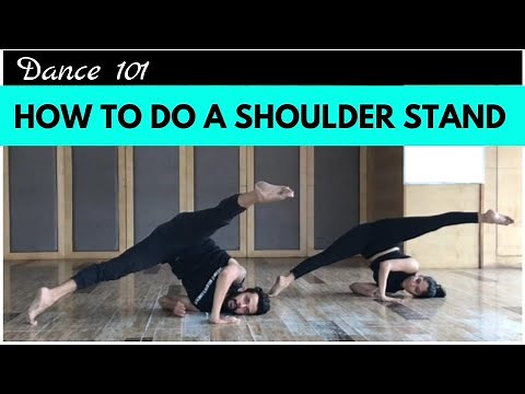 HOW TO DO A SHOULDER STAND | DANCE 101 | NOEL ATHAYDE TUTORIALS | VIDEO NO.1