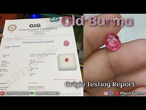 Old Burma Ruby With Origin Testing Lab report || Myanmar Ruby totally Natural without treatment 😱