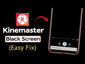 Kinemaster Black Screen Problem Fixed 💯
